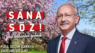 quotSana Söz Yine Baharlar Gelecekquot  CHP 2023 Seçim Şarkısı Full [upl. by Pearlman]