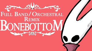 Hollow Knight Silksong  Bonebottom  Full BandOrchestral Remix by MAT [upl. by Ecinhoj]