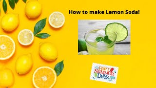 How To Make Lemon Soda [upl. by Alyworth]