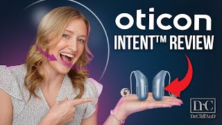 Oticon Intent Hearing Aid Review [upl. by Belmonte453]