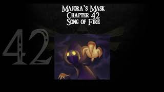 Majoras Mask a novelisation by FakeJake93 Chapter 42 Song of Fire [upl. by Divad959]