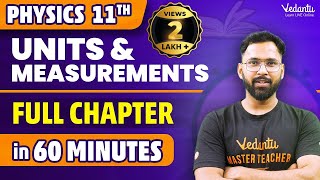 Units amp Measurements in 60 Minutes⏳  Class 11 Physics Chapter 1 One Shot  Anupam SirVedantuMath [upl. by Milewski]