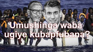 Kagame  Sunak Umushinga ko ubanza ugiye kubapfubana [upl. by Gnues]