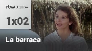 La barraca Capítulo 2  RTVE Archivo [upl. by Ericka]