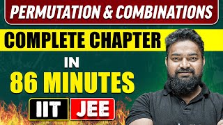 PERMUTATION amp COMBINATIONS in 86 Minutes  Full Chapter Revision  Class 11th JEE [upl. by Anairad]