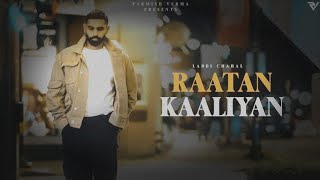 Raatan KaliyanLofi Songs Slowed and reverb Permish Verma Laddi Chahal [upl. by Seften]