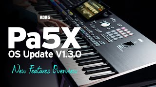 Pa5X OS Update V130 – New Features Overview [upl. by Rosamond905]