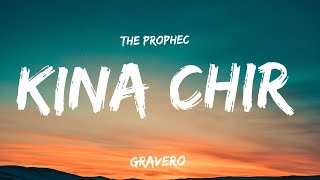 Kina Chir  Lyrics   The PropheC [upl. by Cassie238]