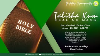 28 January 2024  Talitha Kum Healing Mass  4th Sunday In Ordinary Time [upl. by Idnil]