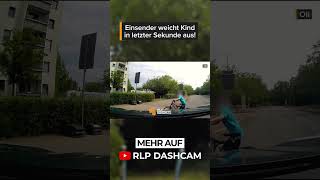 Wenn vor dir ein Kind plötzlich auf die Straße radelt 🚲😬  RLP Dashcam  shorts [upl. by Margetts]