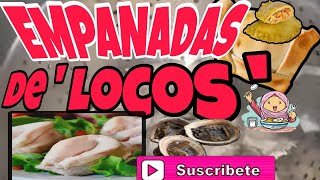 EMPANADAS de LOCOS empanadas comidas caseras empanadasdelocos empanadas [upl. by Nodnek]