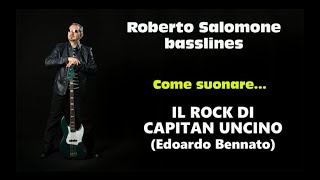 Tutorial quotIL ROCK DI CAPITAN UNCINOquot Edoardo Bennato  bassline by Roberto Salomone [upl. by Gustav686]