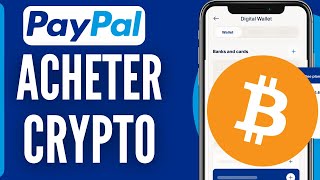 Comment Acheter Des Crypto Avec PayPal 2024 [upl. by Clementine]