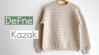 Defne Kazak  Yetişkin Kazağı Nasıl Örülür  Defne Sweater Knitting Tutorial [upl. by Ardnassela]