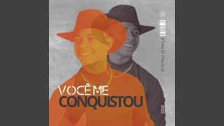 Você Me Conquistou [upl. by Ermeena]