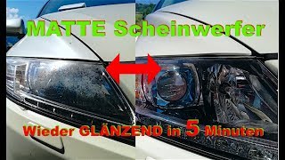 MATTE Scheinwerfer in 5 Minuten GLÄNZEND [upl. by Rodmann778]