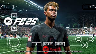 EA Sports FC 25 PPSSPP Download New Update All Kits 2425 Season amp New Transfers Best HD Graphics [upl. by Libyc]