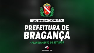 CONCURSO PARA PREFEITURA DE BRAGANÇA  PLANEJAMENTO DE ESTUDOS [upl. by Chainey922]