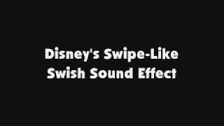 Disneys SwipeLike Swish SFX [upl. by Cressy]