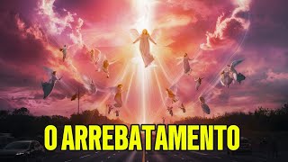 Arrebatamento I Apocalipse I Cristo Vem Buscar a Igreja I E os Deixados Para Trás [upl. by Barrada]