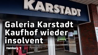 Zum dritten Mal Galeria Karstadt Kaufhof erneut insolvent [upl. by Rebm88]