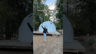 Staying in a Geodome in Yosemite National Park 🏞️ yosemite geodome nationalparks glamping [upl. by Shannon]