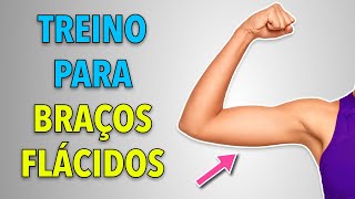 10 EXERCÃCIOS PARA REDUZIR BRAÃ‡OS FLÃCIDOS  TREINO DO quotTCHAUZINHOquot [upl. by Ameekahs502]