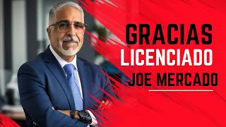 GRACIAS LICENCIADO JOE MERCADO [upl. by Jenda357]