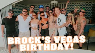 Brocks Vegas Birthday with DJ James Kennedy  Scheana Shay [upl. by Aiht]