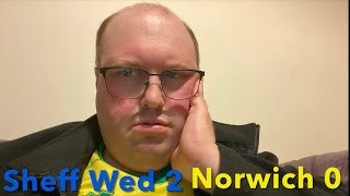 Sheffield Wednesday Vs Norwich Live Watch Along  Livestream [upl. by Nosnaj]