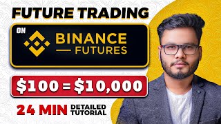 Binance Futures Trading for Beginners 2024 How to Trade on Binance [upl. by Arteid4]