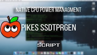 Native CPU Power Management with ssdtPRGen  Hackintosh [upl. by Aihselef]