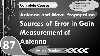 Source of Error in Gain Measurement  Antenna Measurement  Engineering Funda [upl. by Pettiford432]