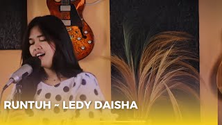 Runtuh  Feby Putri ft Fiersa Besari  Cover Ledy Daisha [upl. by Eicarg481]