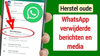 Hoe oude WhatsApp verwijderde berichten en media te herstellen \Herstel WH oude verwijderde gegevens [upl. by Ashmead202]