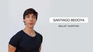 SANTIAGO BEDOYA  Ballet Audition Video 2024 [upl. by Yla]