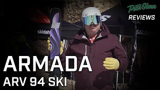 Peter Glenn Reviews 2425 Armada ARV 94 Ski [upl. by Bertolde]