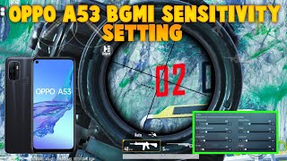 OPPO A53 BGMI SENSITIVITY SETTING  OPPO A53 PUBG SENSITIVITY SETTING  BEST SENSITIVITY SETTING [upl. by Adnilev883]