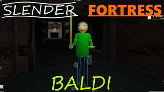 READ DESCRIPTION Slender Fortress  Baldi Baldis Basics [upl. by Jessy940]