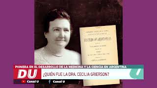 ¿Quién fue la Dra Cecilia Grierson [upl. by Fitalludba]