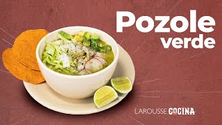 Pozole verde de pollo  Larousse Cocina [upl. by Lady]