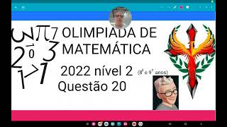 Olimpíada de matemática 2022 nível 2 questão 20 Qual é o algarismo das unidades do menor inteiro [upl. by Reina48]