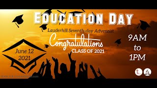 Lauderhill Live Education Day June 12 2021 [upl. by Dao293]