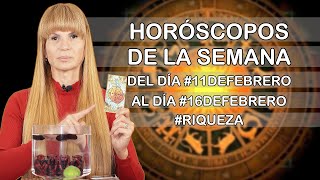 Horoscopos de la Semana del dia 11deFebrero al dia 16deFebrero [upl. by Nanaek597]