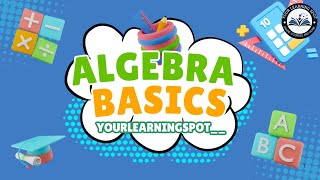 Algebra Basics for Beginners Understanding Variables and Equations IGCSE O LEVEL [upl. by Stearn]