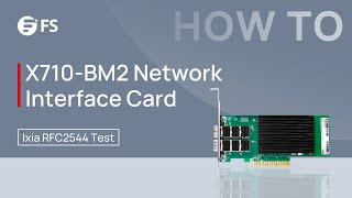 Ixia RFC2544 Test on X710BM2 Network Interface Card  FS [upl. by Chui]