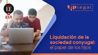 ¿Los hijos intervienen en la liquidación de la sociedad conyugal de sus padres  El Espectador [upl. by Alasteir]