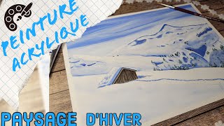 Paysage dHIVER ❄ à la peinture ACRYLIQUE Montagnes ⛰  neige ❄ et chalet [upl. by Ahsikal]