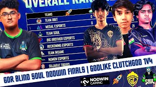 Soul Nodwin Finals 🚀 Blind  GDR  8bit  Godlike Clutchgod 1v4 💛 [upl. by Martens]