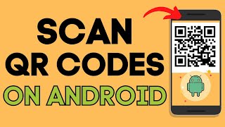 How to Scan QR Code on Any Android  2023 [upl. by Concordia]